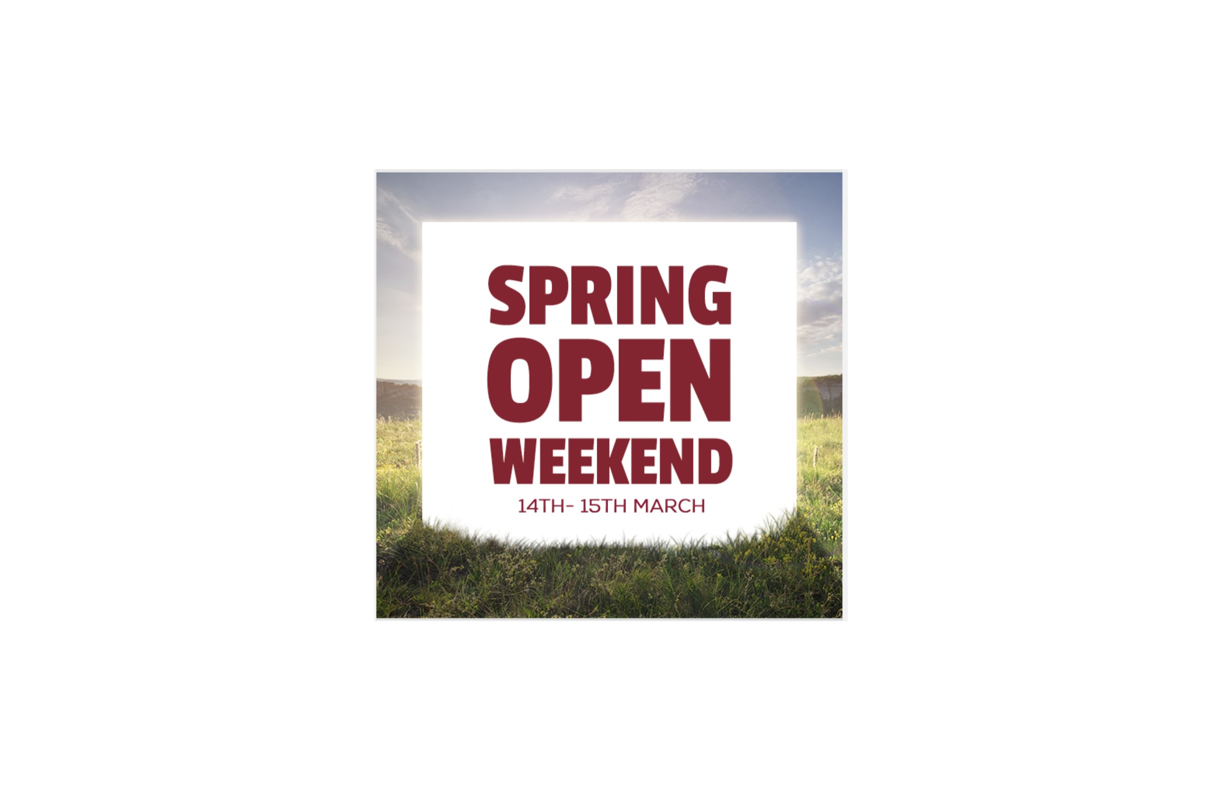 Spring Open Weekend!