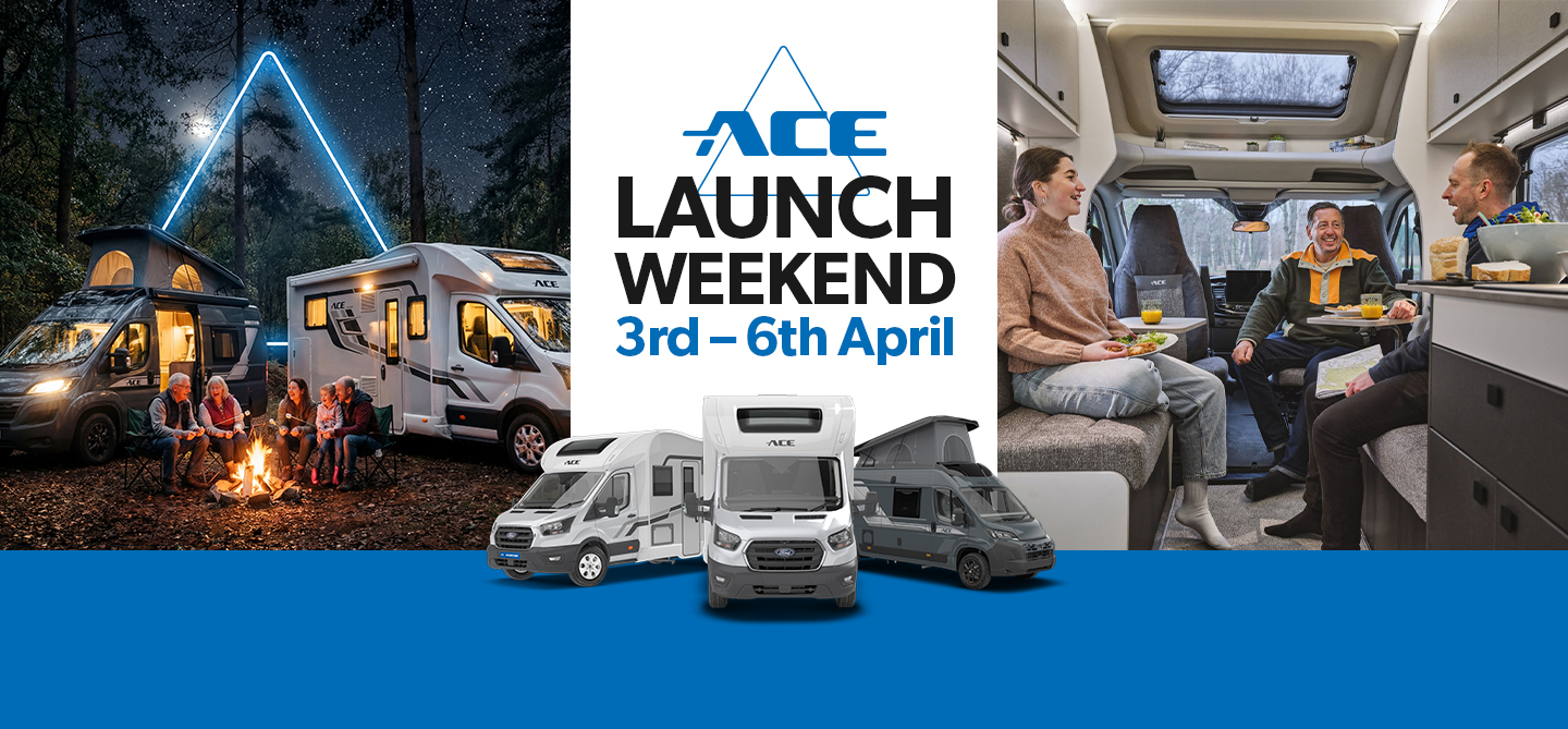 Ace Launch Weekend - 3rd-6th April
